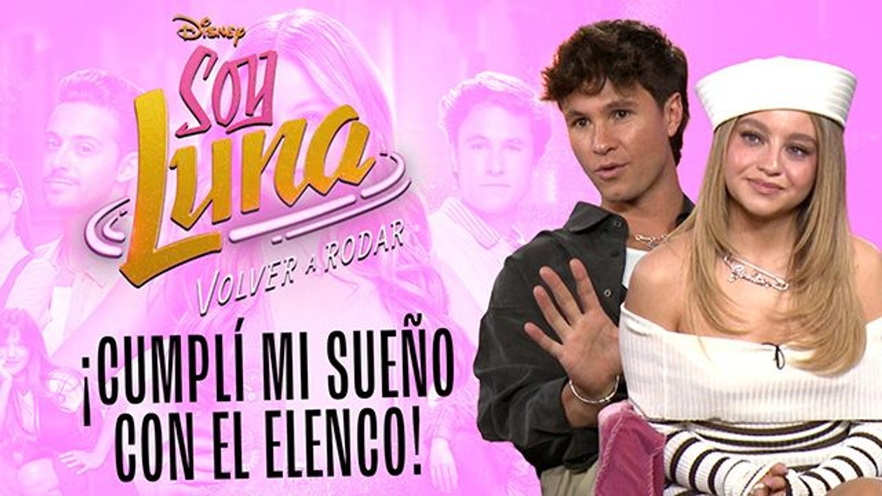 Entrevista con el elenco de 'Soy Luna: Volver a Rodar'