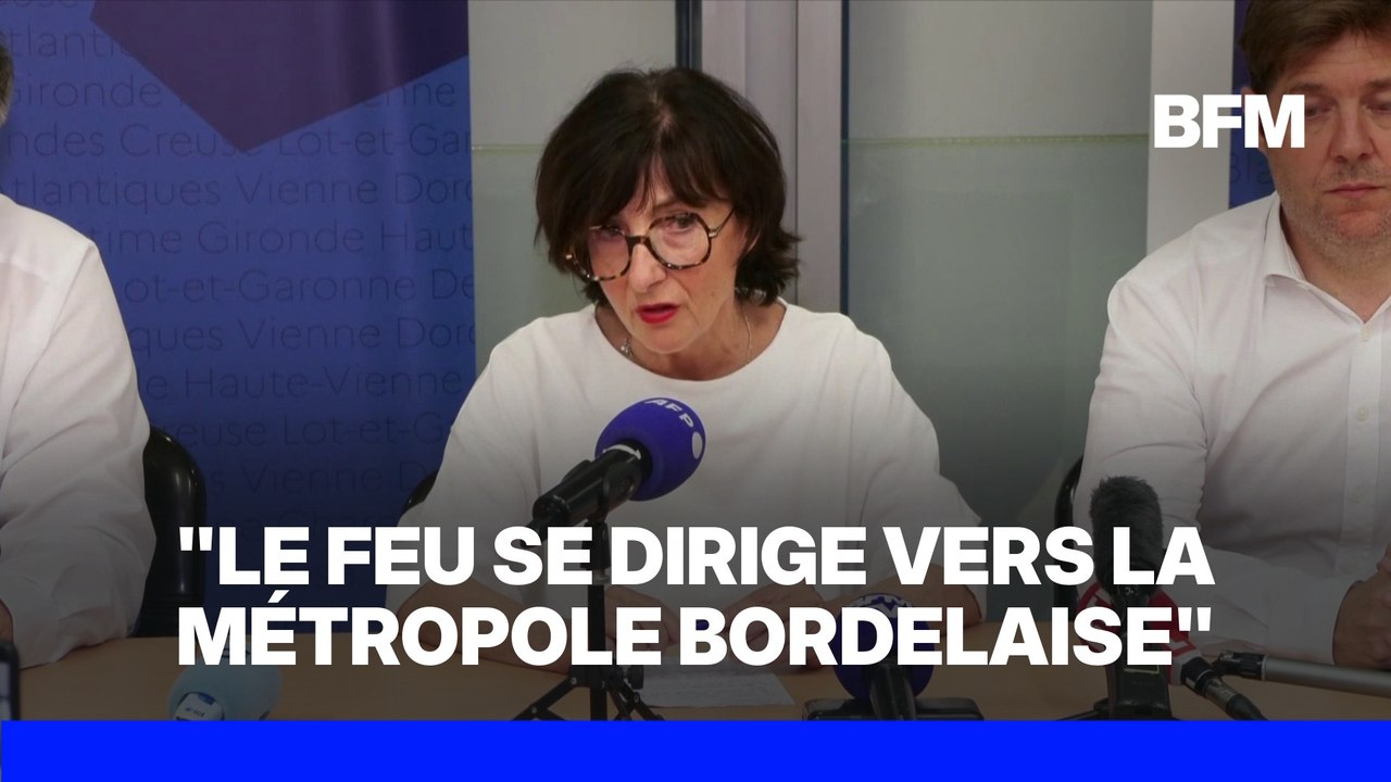 Le feu en Gironde se dirige "vers la métropole bordelaise", alerte la préfète