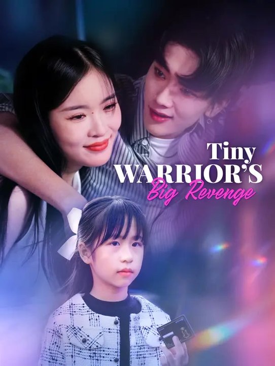 Tiny Warrior's Big Revenge | Série Complète | Short Drama Français