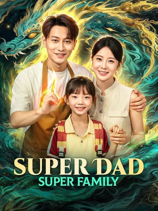 Super Dad, Super Family - Part 1/2 | Episodes 1-34