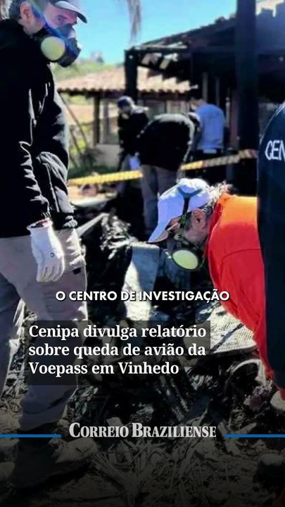 Cenipa divulga relatório sobre queda de avião da Voepass em Vinhedo