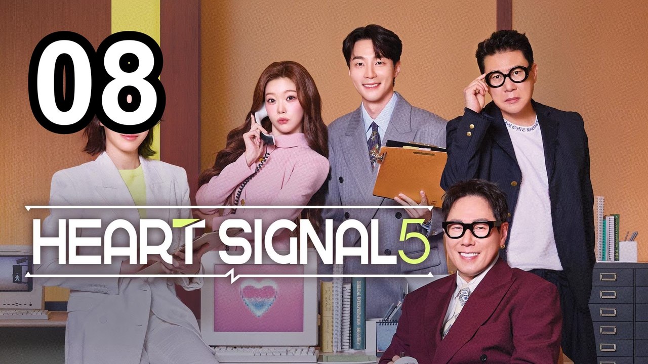 Heart Signal Season 5 - Episode 8 Asian Series EN SUB