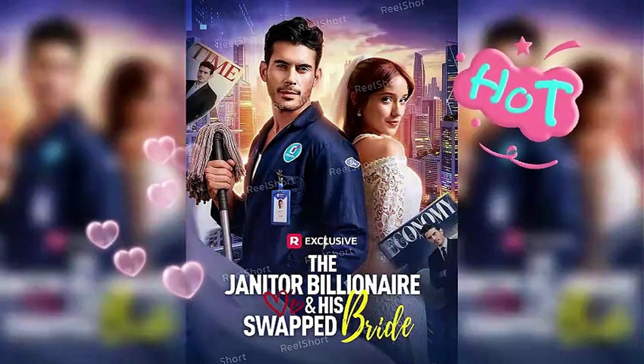 The Janitor Billionaire & His Swapped Bride | Wrong Choice, Right Man? [Full Movie]