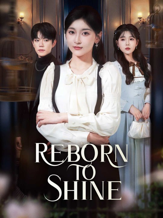 Reborn to Shine