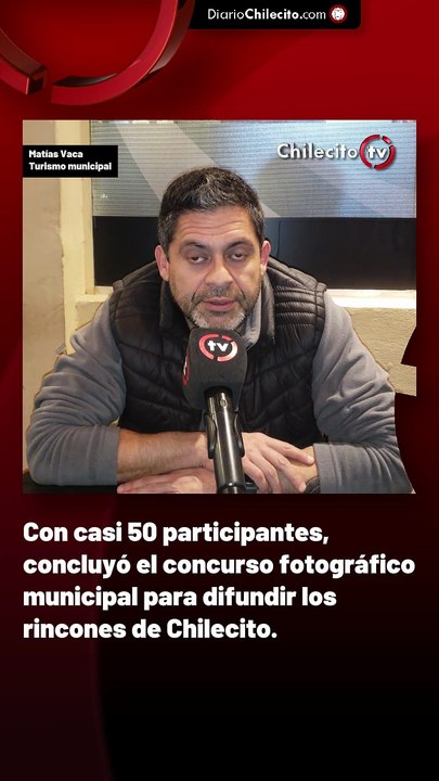 Con casi 50 participantes, concluyó el concurso fotográfico municipal para difundir los rincones de Chilecito.