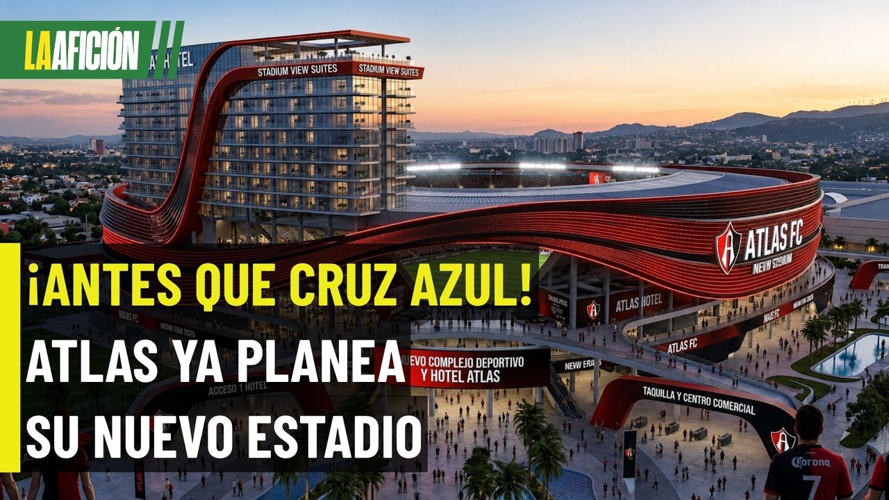 ¡Adiós al Jalisco! Revelan el nuevo estadio que tendría Atlas