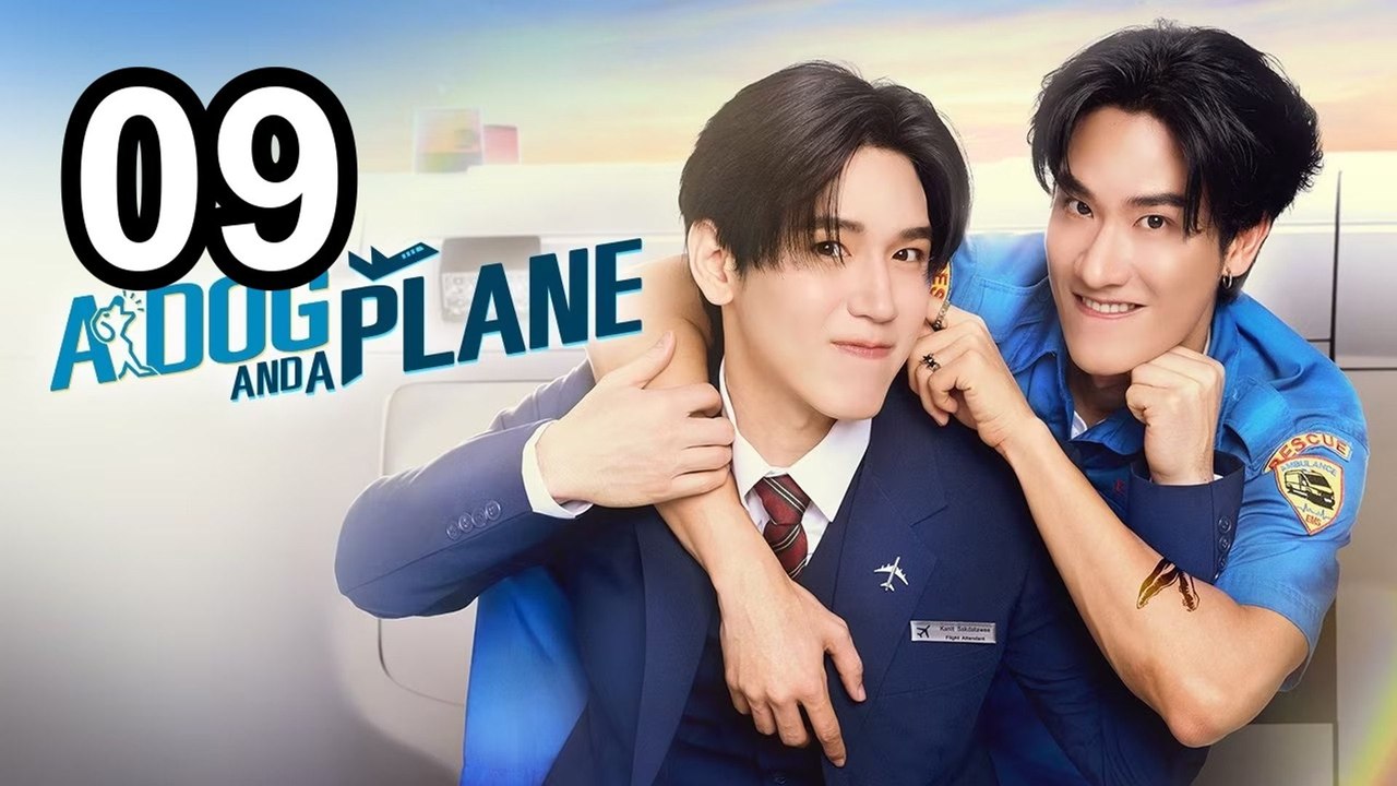 A Dog And A Plane (2026) - Episode 9 English Sub | NextAsia Series