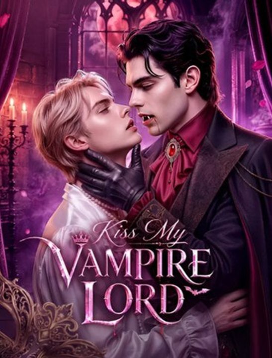 Kiss My Vampire Lord-Drama FULL MOVIES ENGLISH SUB