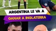 Por esta razón argentina le va a ganar a Inglaterra