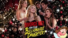 HOTTEST DRAMA 💫 Divorce Me Bow to My Billionaire Daughter! Dailymotion Episodes - No Cut