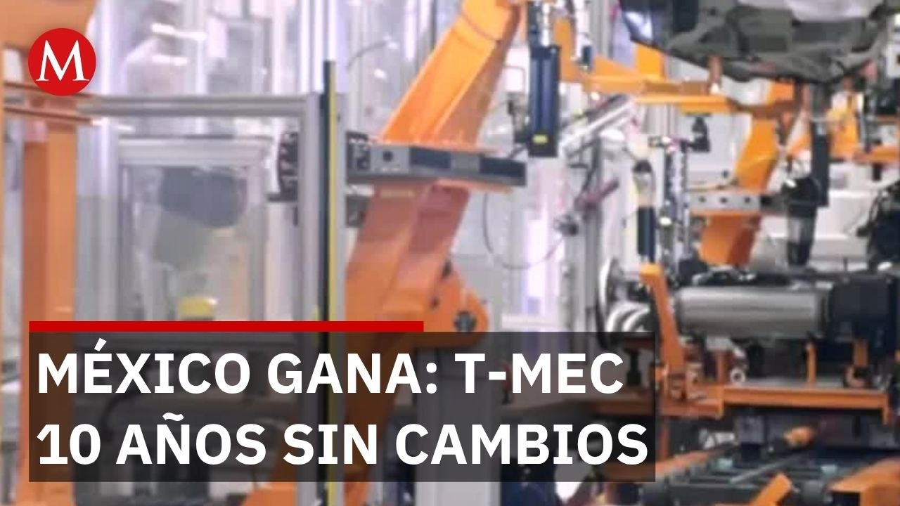 México logra extender T-MEC 10 años sin cambios a pesar de amenazas arancelarias de Trump