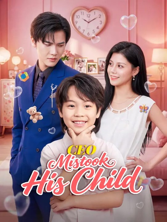 CEO Mistook His Child Series English