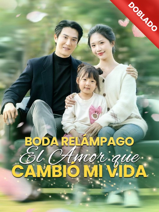 ... Boda Relámpago: El Amor que Cambió mi Vida