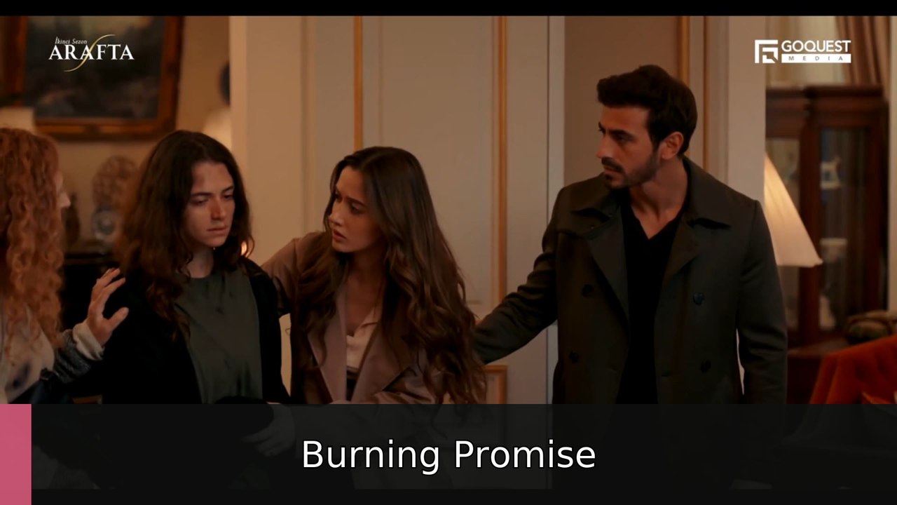 Arafta - Episode 102 (English Subtitles) | Burning Promise