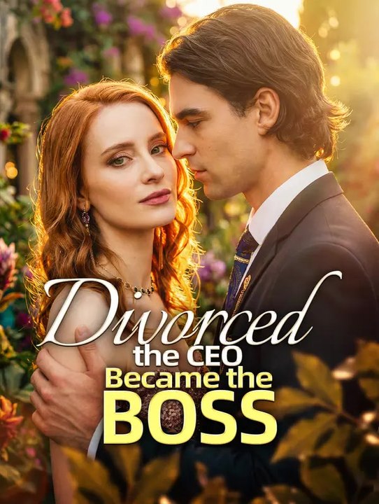 Divorced the CEO, Became the Boss | Komplette Serie | Short Drama Deutsch