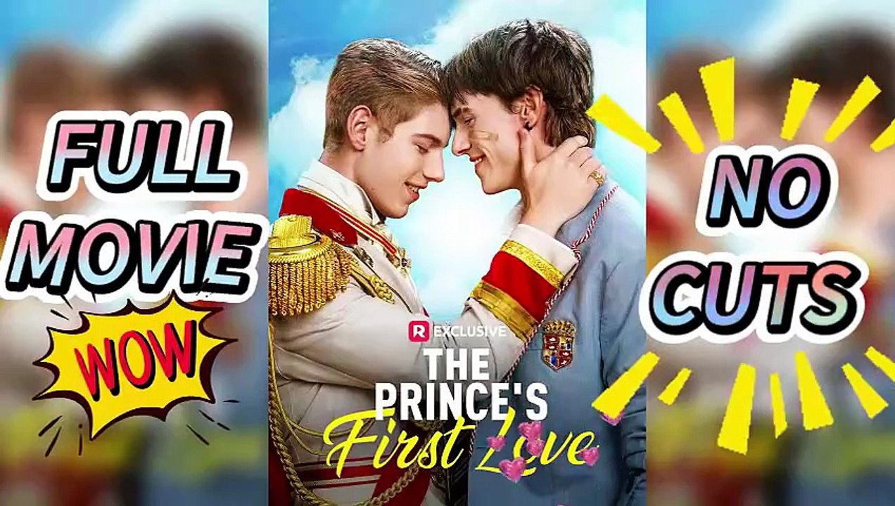 The Prince's First Love – 🏳️‍🌈Full HD Episodes 【BoysLove】 [Full Movie]