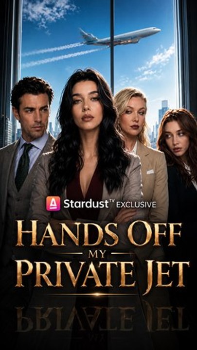 Hands Off My Private Jet | FULL HD | CEO Drama #ASD