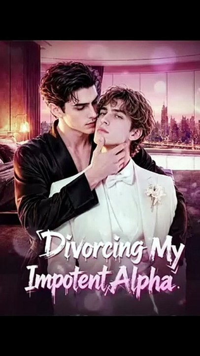 Divorcing My Impotent Alpha EP Englishsub Fullmovie🍿 Full Episode | Drama Nova [Full Movie]