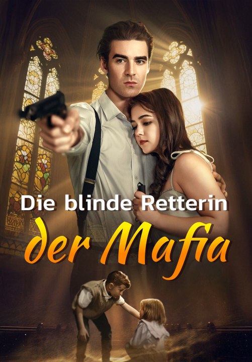 Die blinde Retterin der Mafia - Teil 1/2 | Folgen 1-26