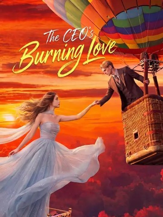 The CEO's Burning Love EPISODE