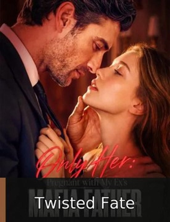 Only Her Pregnant with My Ex's Mafia Father #engsub #fullfilm🌸🍿🍿 | Twisted Fate