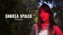 Daniela Spalla - Provincia (Lyric Video)
