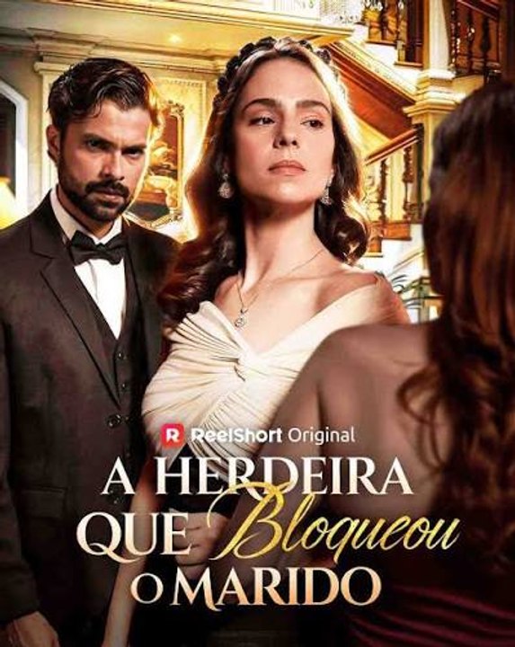 A Herdeira Que Bloqueo O Marido full HD