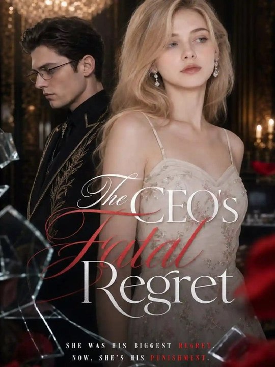 The CEO's Fatal Regret | Short Drama Full HD