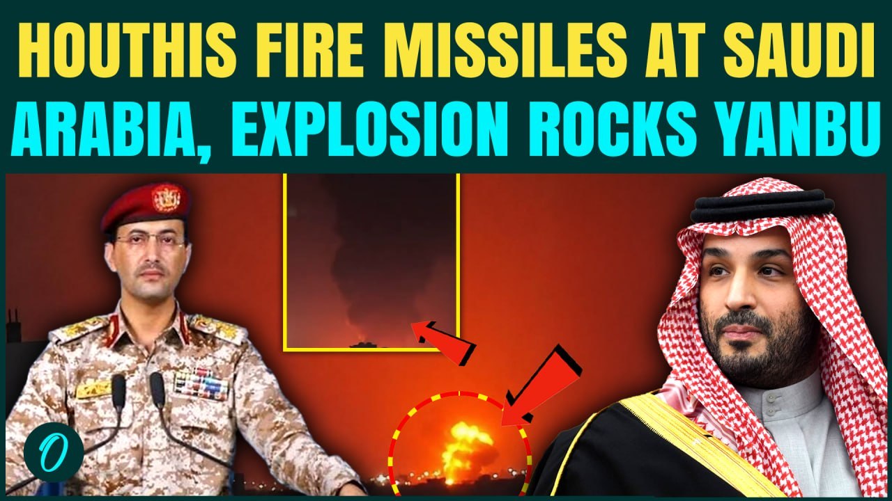 Houthi Missiles BLOW Up Saudi Oil Refinery in Chilling Revenge After Red Sea Blockade For MBS’ Ships