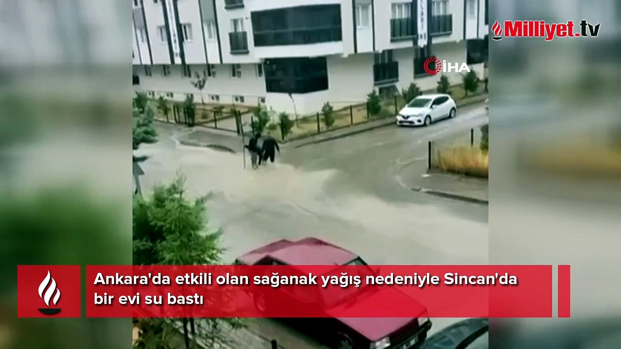Ankara’da sağanak etkili oldu... Bir evi su bastı