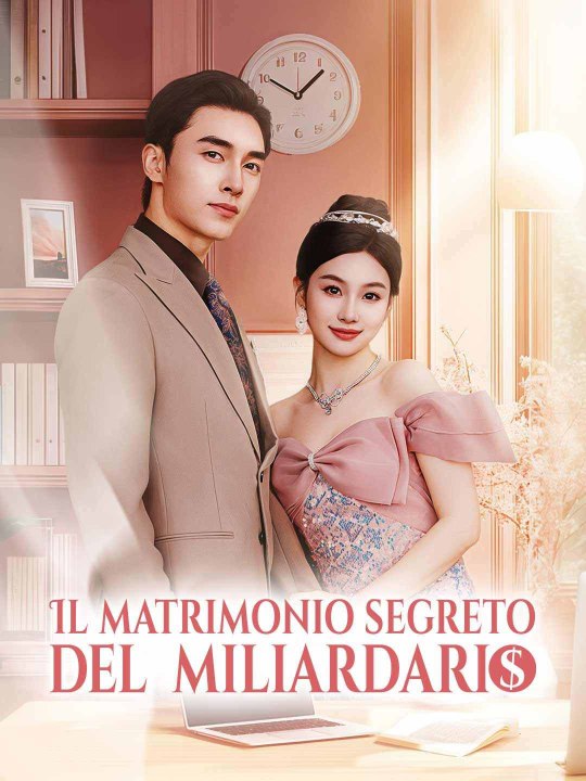 Il matrimonio segreto del miliardario - Parte 2/2 | Episodi 26-57