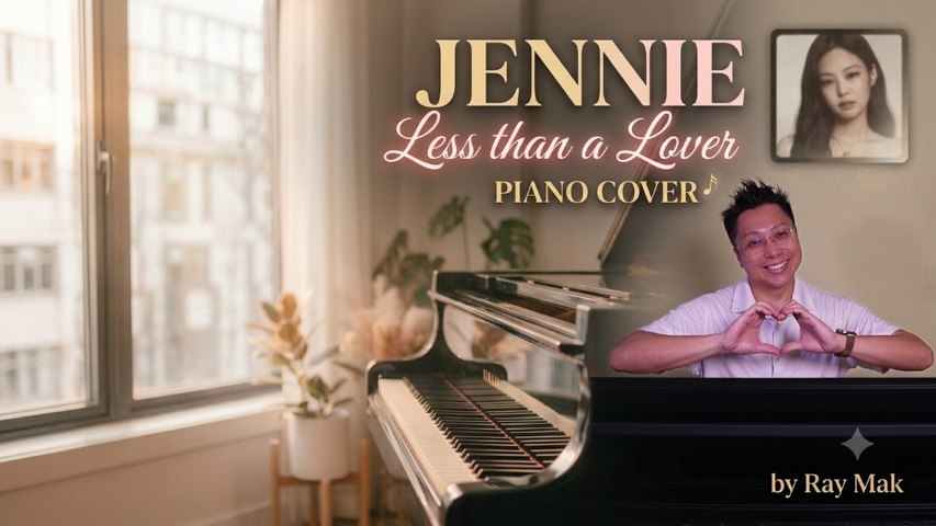 JENNIE - Less than a Lover Piano by Ray Mak