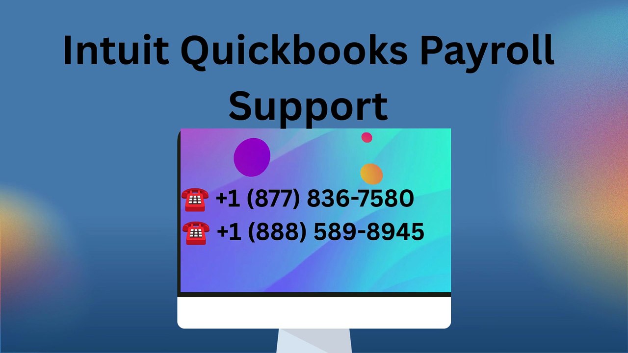 Intuit QuickBooks Payroll Support Phone | QuickBooks Desktop & Enterprise Help[1]