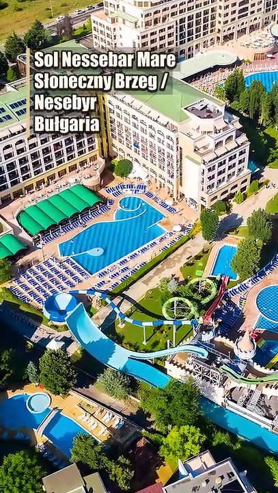 Sol Nessebar Mare - prezentacja hotelu w Bułgarii