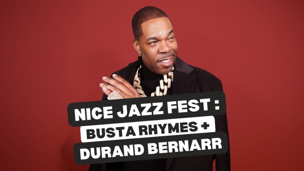 Busta Rhymes + Durand Bernarr au Nice Jazz Fest 2026