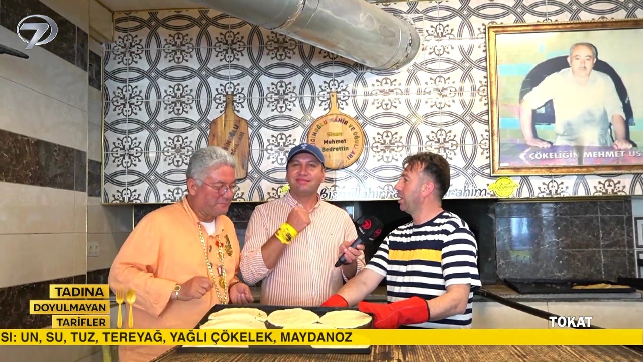 Tadına Doyulmayan Tarifler - Tokat - 4 | 25 Temmuz 2026
