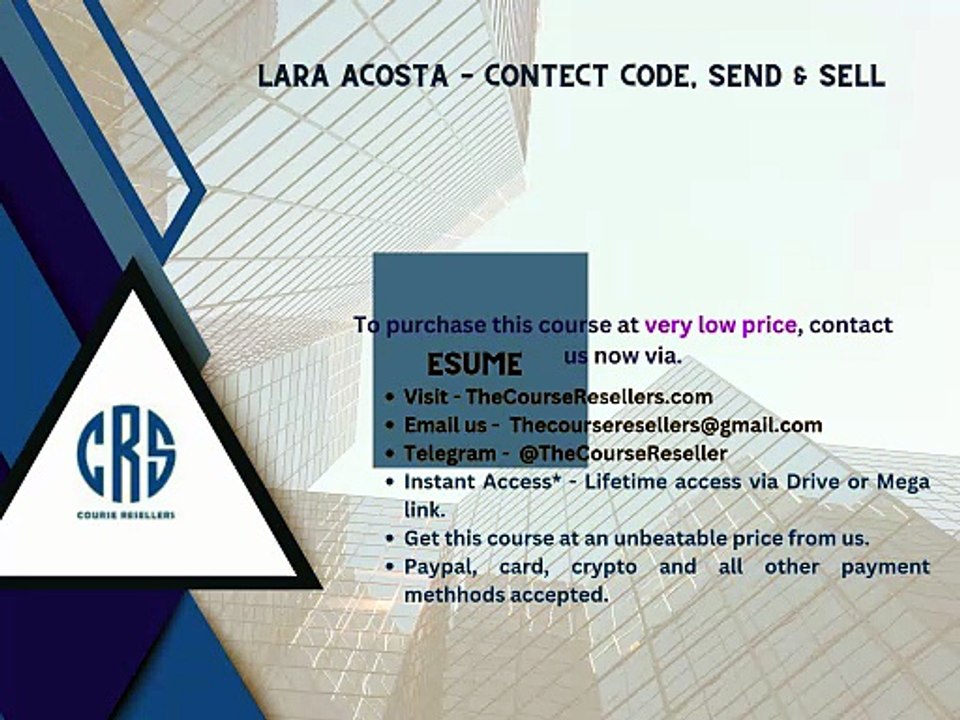 Thecoursereseller.com - Lara Acosta – Contect Code, Send & Sell