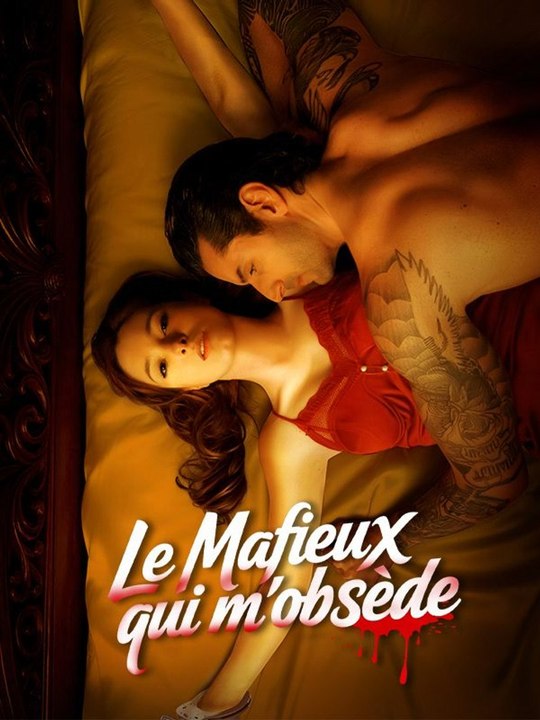 Le Mafieux qui m'obsède film complet