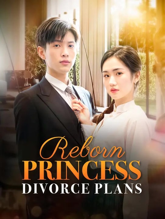 Reborn Princess, Divorce Plans | Série Complète | Short Drama Français