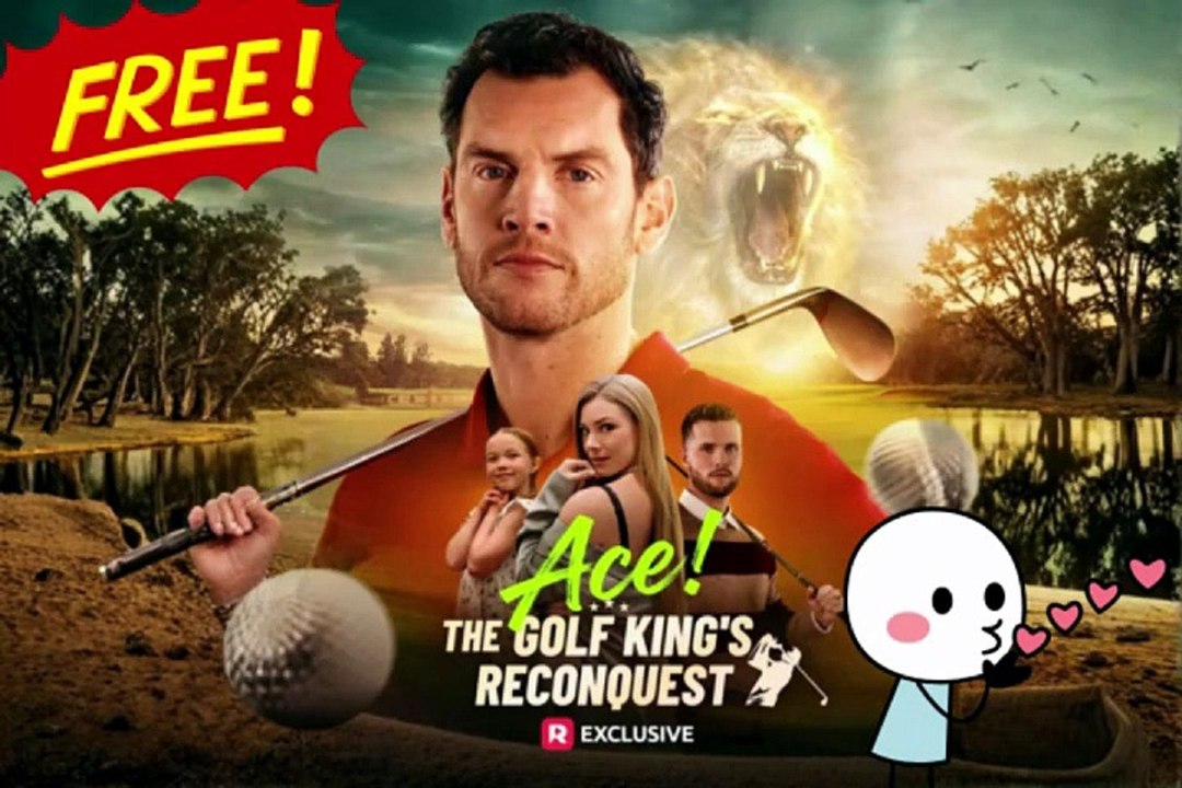 HOT 🏌️‍♀️ Ace! The Golf King's Reconquest Dailymotion Movie - ENG SUB [Full Movie]