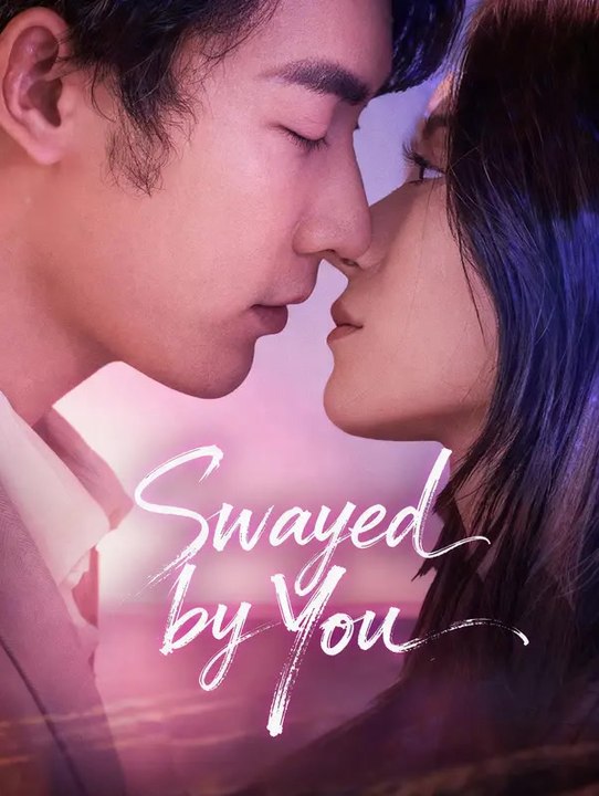 Swayed by You | Serie Completa | Short Drama It...