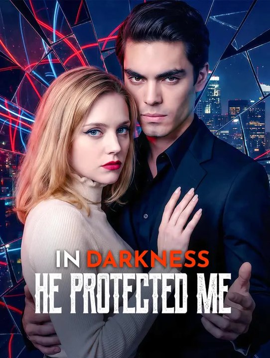 In Darkness, He Protected Me | Komplette Serie | Short Drama Deutsch