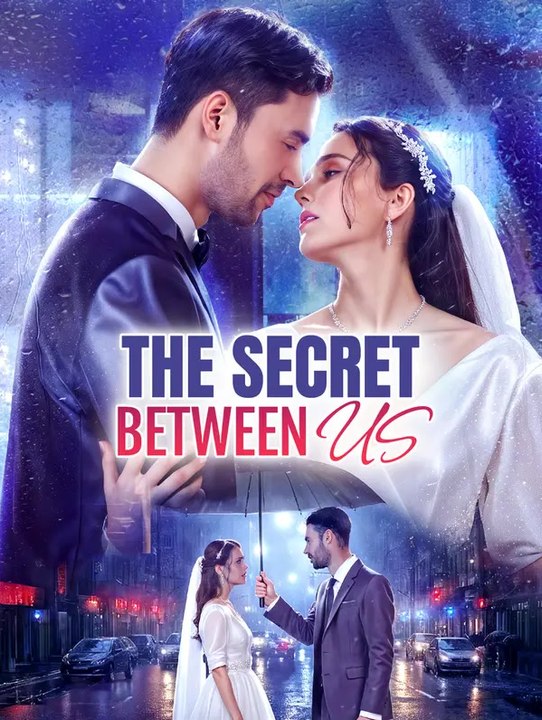 The Secret Between Us | Komplette Serie | Short Drama Deutsch