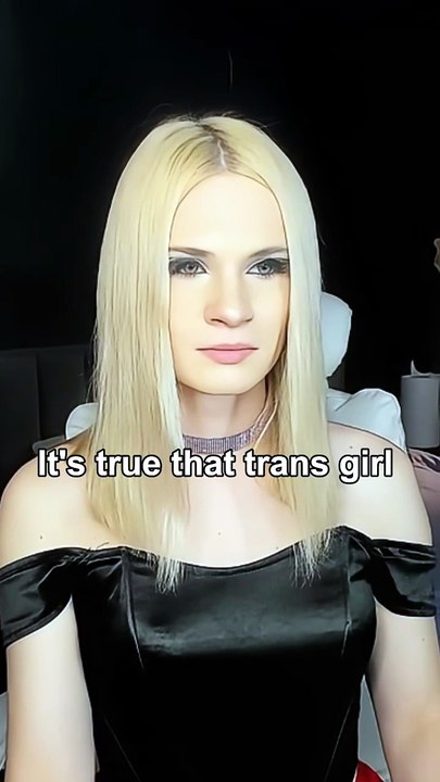 It's true that trans girl make the best girlfriends