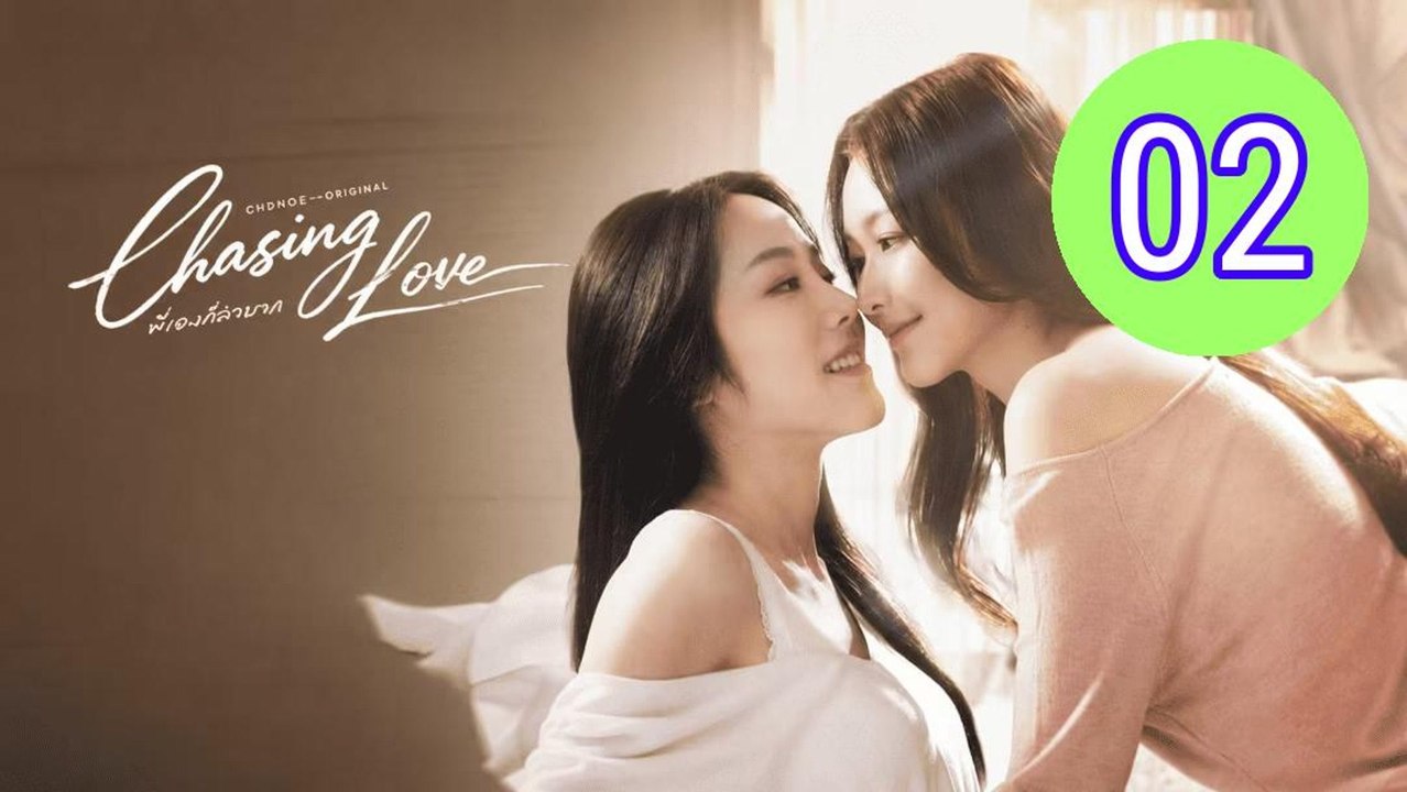 Chasing Love 2026 Episode 2 Engsub