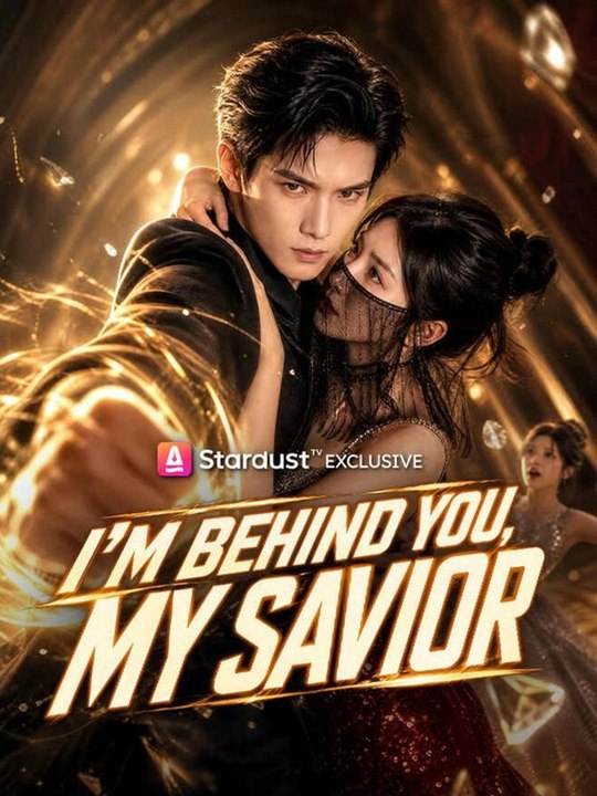 I’m Behind You, My Savior🧡🍏 🔥 (2026) - FULL ENGSUB | Reelshort Hot HD
