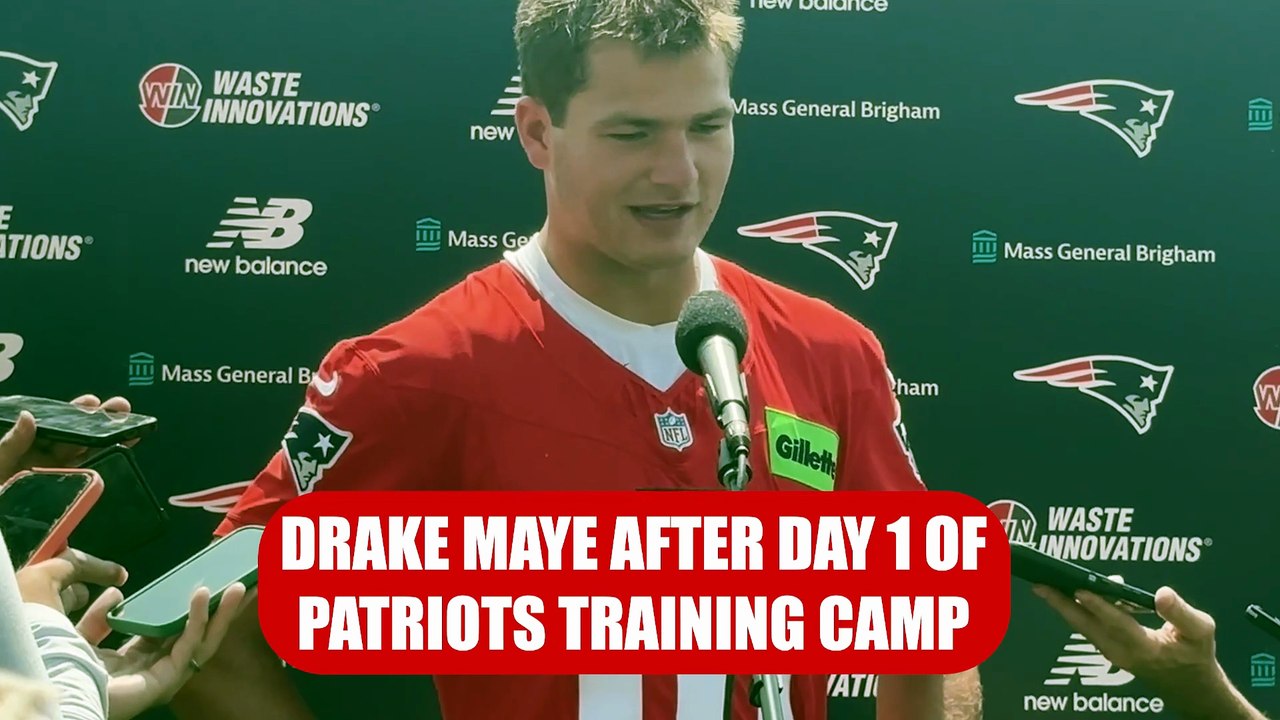 Drake Maye after Day No. 1 of Pats training camp