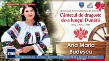 Ana Maria Budescu - Fest. „Cantecul de dragoste de-a lungul Dunarii” - Braila (ETNO TV - 22.07.2026)