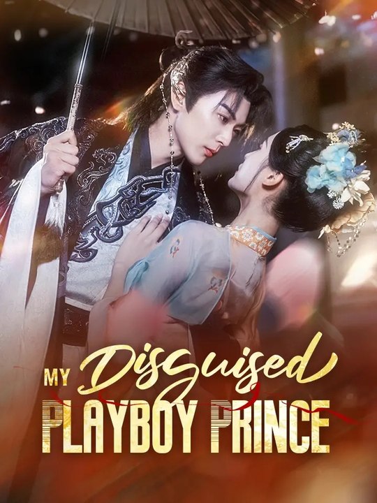 My Disguised Playboy Prince FULL