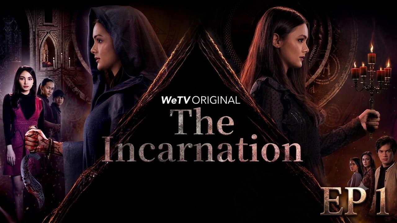 The Incarnation - WeTV (Episode 1)